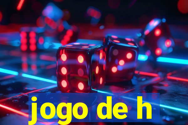 jogo de h